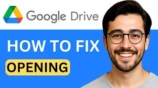 How to Fix Google Drive Not Opening Problem Solved - Easy Guide (2026)