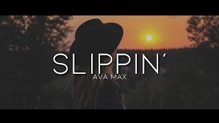 Ava Max ft. Gashi - Slippin' (Lyrics)