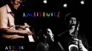 Ambisonicz - All Be Free