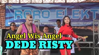 Angel Wis Angel  Dede Risty  Roro Elektun