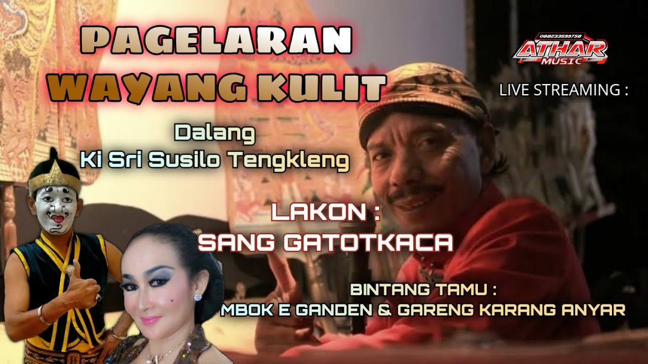 LIVE REC WAYANG KULIT ||  KI SRI SUSILO TENGLENG | SANG GATOTKACA