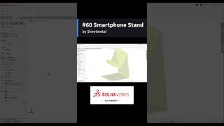 CAD Training #60 "Smartphone Stand by SheetMetal" #3dcad #solidworks