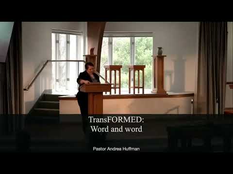 Sermon 2.4.24. TransFORMED: word and Word.