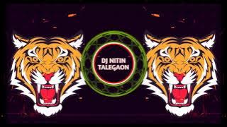 Sailani  Dhun Full Tapori Mix Dj Nitin Talegaon 🔊🔊🔊