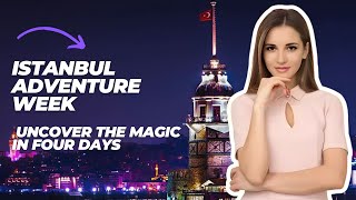 Istanbul Unveiled: A Four-Day Adventure with Travel Videos