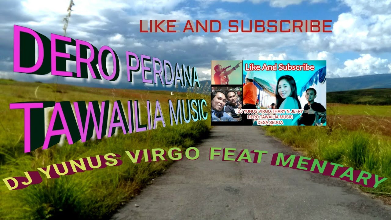 DERO PERDANA TAWAILIA MUSIC II DJ YUNUS VIRGO Ft MENTARY