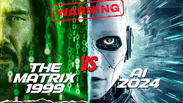 The Danger Of Ai 2024 (The Matrix in 1999 warning us!)