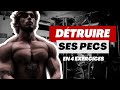 Ma sance pectoraux  des pecs massifs en 4 exercices