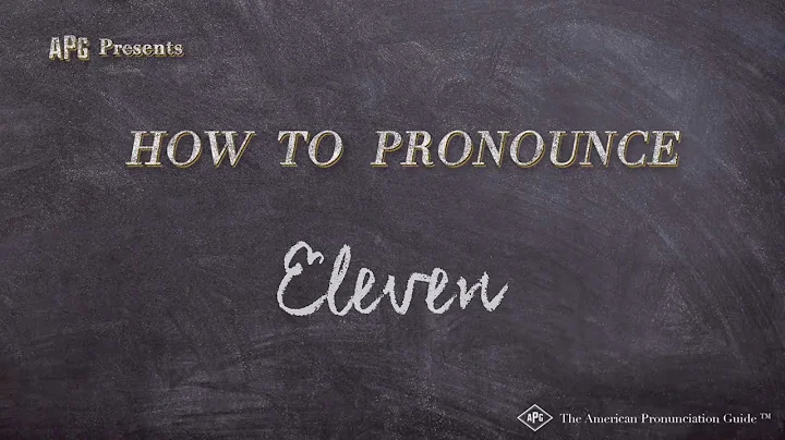 How to Pronounce Eleven (Real Life Examples!)