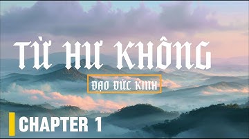 TỪ HƯ KHÔNG: Một Diễn Giải Đạo Đức Kinh Bằng Sơn Mài Vũ Trụ | 8K Animation