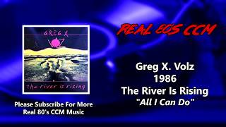 Video thumbnail of "Greg X.  Volz - All I Can Do (HQ)"