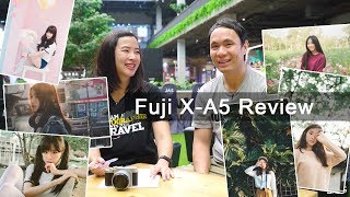 รีวิว Fuji X-A5 Review On the Field