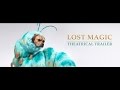 Jim McKenzie - “Lost Magic” Theatrical Trailer   (Nick Drake - Made to Love Magic)