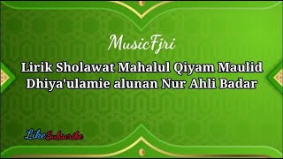 Sholawat Mahalul Qiyam Maulid || Lirik Sholawat Nabi