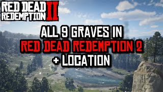 All 9 Graves in Red Dead Redemption 2 + Location