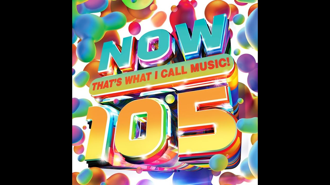 Now 105 Tracklist