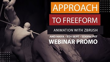 Approach to Freeform Animation with Zbrush and Maya - with Alexander Lee - Webinar - Coming Soon