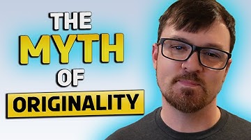 The Myth of Originality - You Don