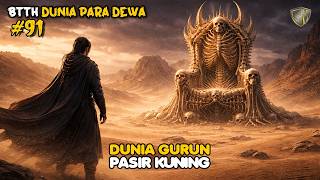Dunia Padang Pasir Kuning - DUNIA PARA DEWA EPS 91