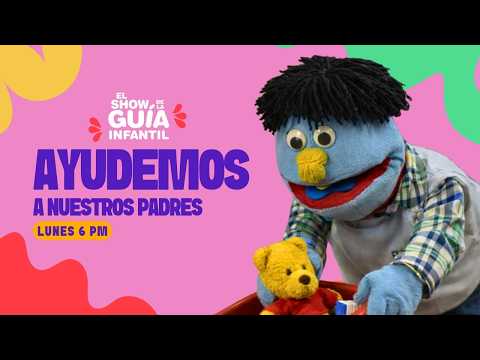Un héroe también ayuda en casa | El Show de La Guía Infantil
