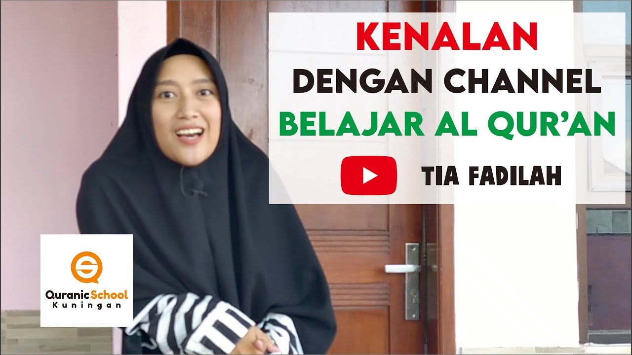 Belajar Al Qur'an untuk Anak-anak dan Dewasa di Channel Ini