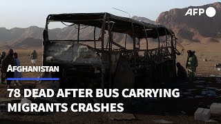 Bus crash carrying Afghan migrants kills 78 people | AFP