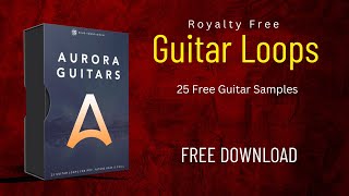 25 Free Guitar Loops | Free Download | Free Sample Pack 2023