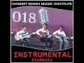 Jai Ho|| Instrumental Performance by Students of Ishmeet Singh Music Institute 2018