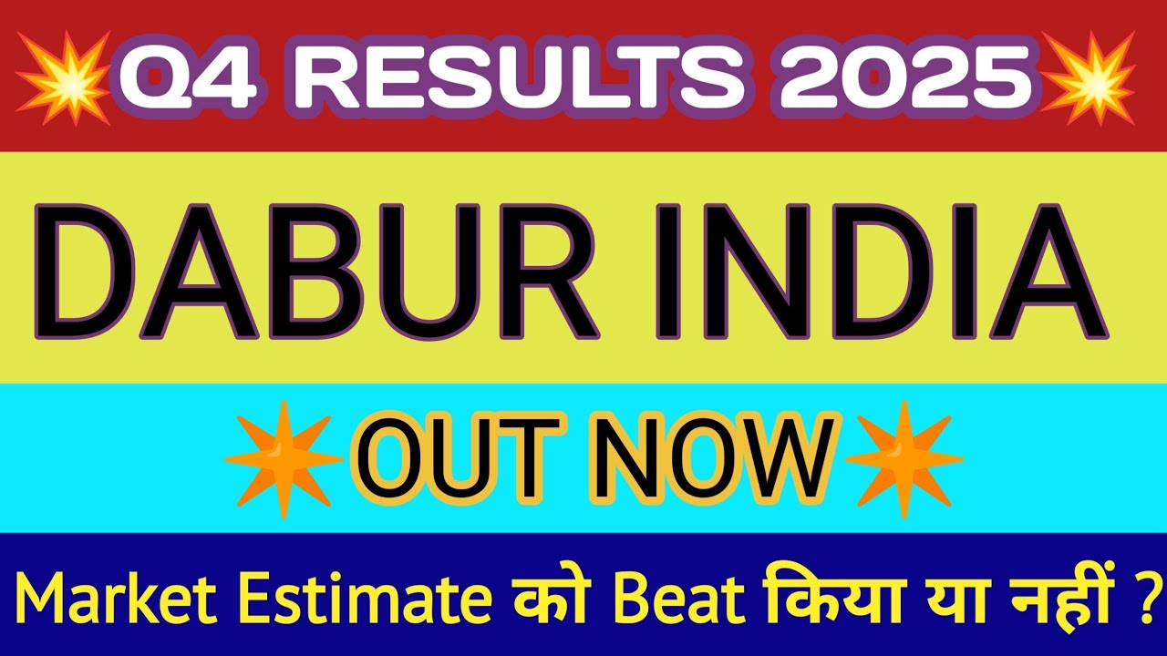 Dabur Q4 Results 2025 🔴 Dabur Result Today 🔴 Dabur India Results 🔴 ...