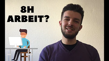 Warum muss man 8 Stunden arbeiten?