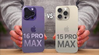 iPhone 16 Pro Max Vs iPhone 15 Pro Max
