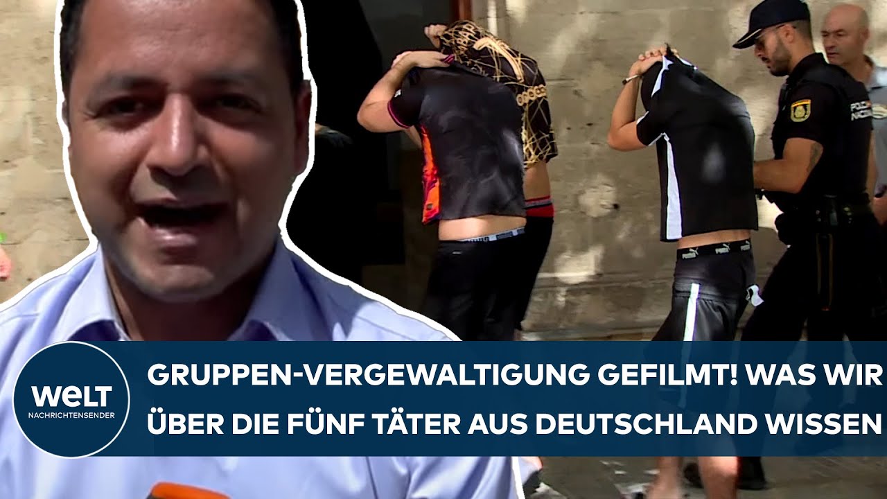 MALLORCA: Gruppen-Vergewaltigung auf Video! Was wir über die fünf Täter aus Deutschland wissen