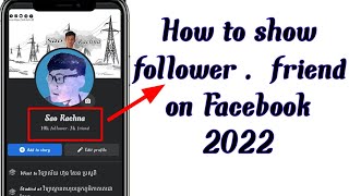how to show follower on facebook 2022/របៀបដាក់followerក្រោមប្រូហ្វាល់facebook screenshot 5