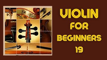 Violin for Beginners Lesson 19: Left hand technique for beginner violin players.