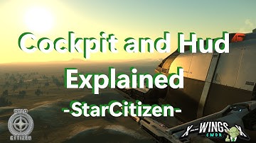 Starcitizen Tutorial - HUD and cockpit explained.