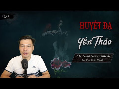 Video [Siêu Phẩm HOT] HUYẾT DẠ YẾN THẢO - Truyện ma làng quê... - youtube