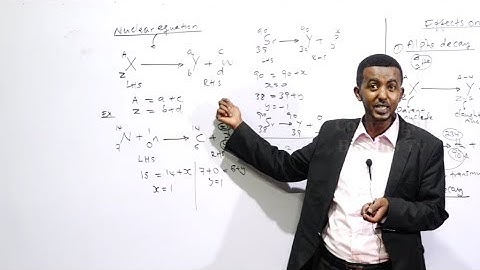Physics Form 4 Chapter 4 Radio Activity Lesson 2 (Aqoon Jire)