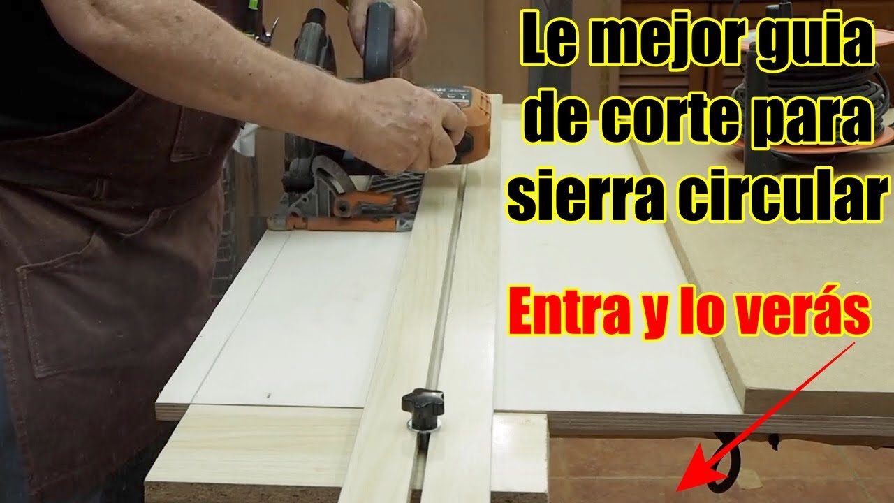 La mejor guía de corte para sierra circular Entra y lo verás MUY ...