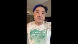Kim Huat and the Revenge Travel