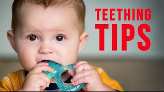 Tips for Teething - What can you do to ease your Babies Pain?