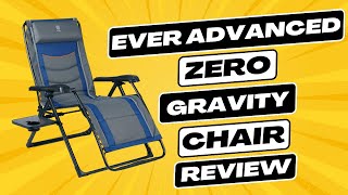 EVER ADVANCED Zero Gravity Chair Review