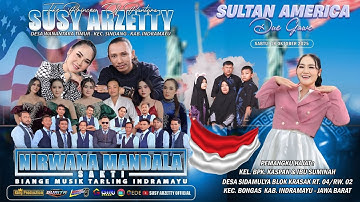 LIVE NIRWANA MANDALA SAKTI SUSY ARZETTY | SABTU, 18 OKTOBER 2025 | SIDAMULYA - BONGAS - IM [SIANG]