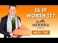 Hermes Ties - Is It Worth It? Or Is A $180 Hermès Tie Too Expensive?