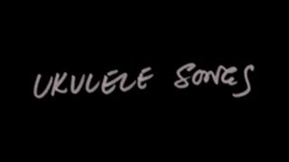 Ukulele Songs (A Short Film) - Eddie Vedder