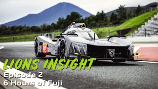 Great fans, a Circuit Safari, and racing in Japan ! | Lions Insight - 6 Hours of Fuji