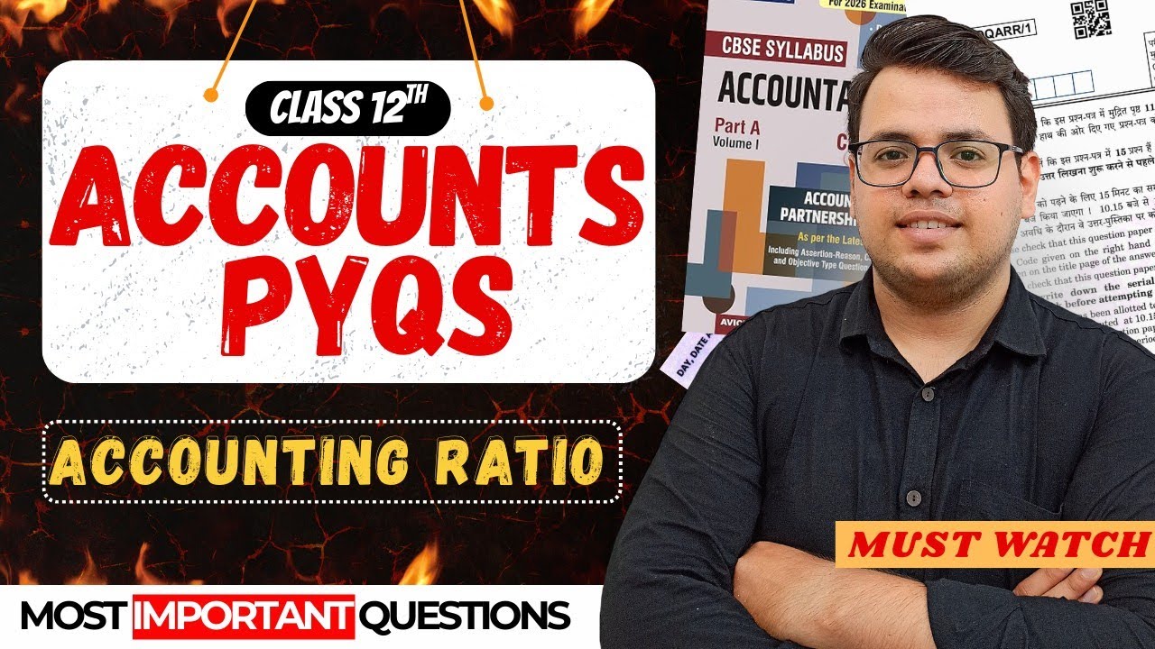 Most Important Previous Year Questions | Top PYQ's of Accounts | Financial Statements & Analysis 