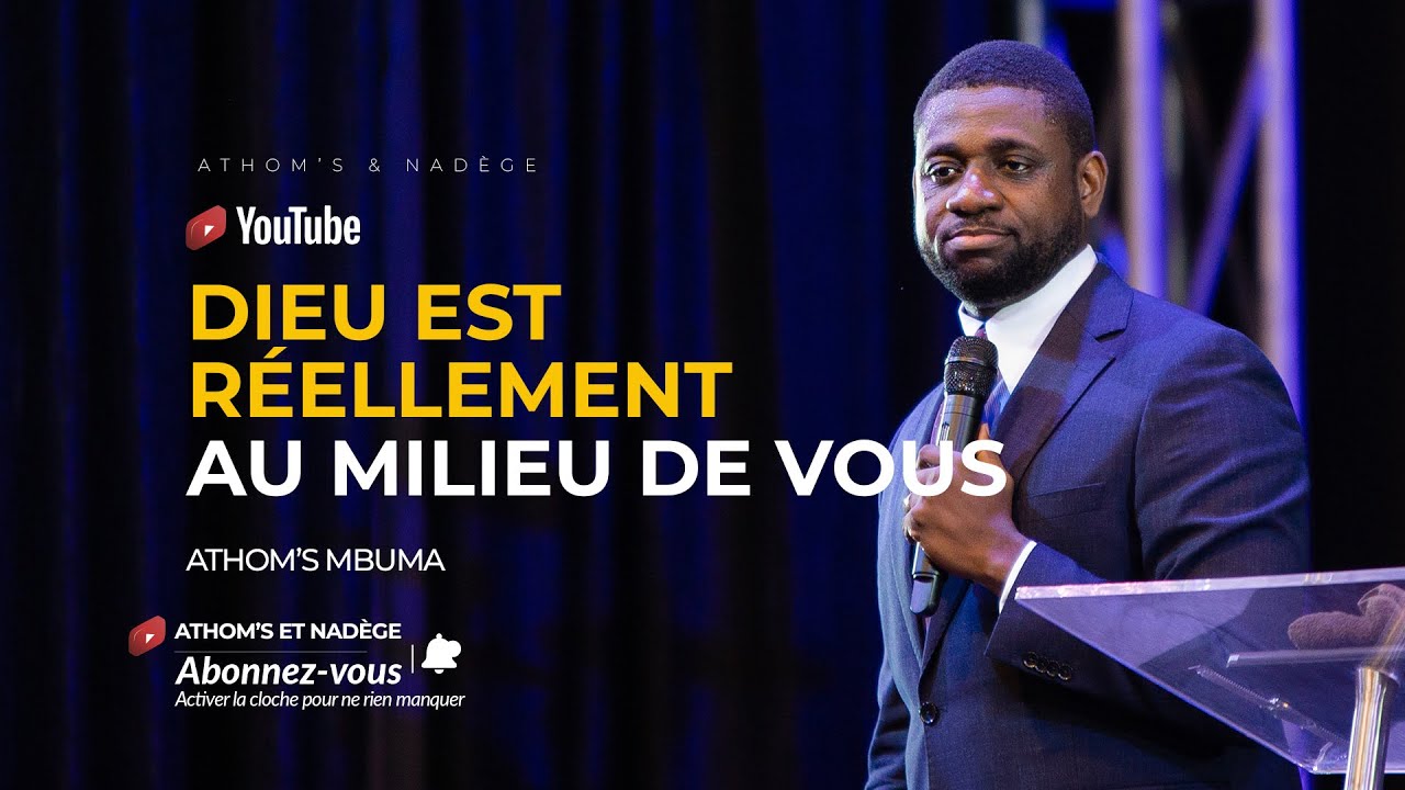 Dieu est réellement au milieu de vous - Athom's Mbuma, Docteur