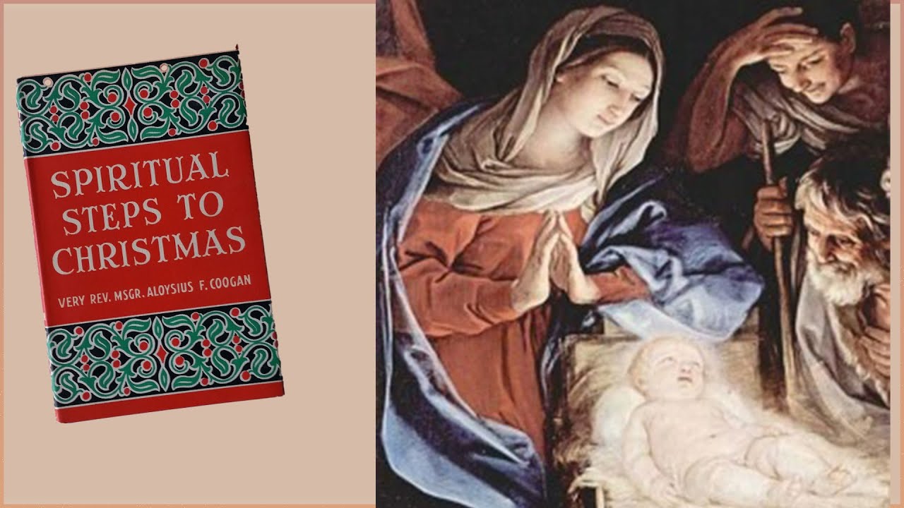 Spiritual Steps to Christmas - Third Thursday in Advent