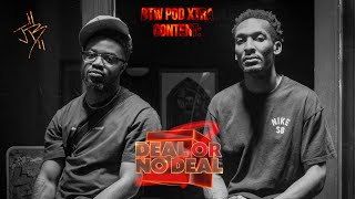BTW Pod 12 Clip || DEAL OR NO DEAL 2
