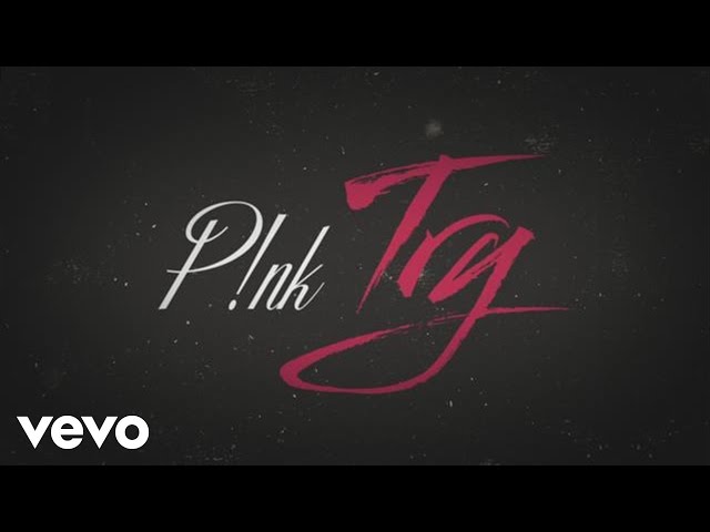 P!nk - Try (Official Lyric Video) class=